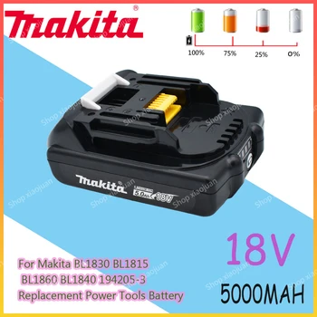  18V 5.0Ah Makita originali įkraunama ličio jonų baterija, skirta BL1830 BL1815 BL1860 BL1840 194205-3 Pakaitinis elektrinių įrankių akumuliatorius