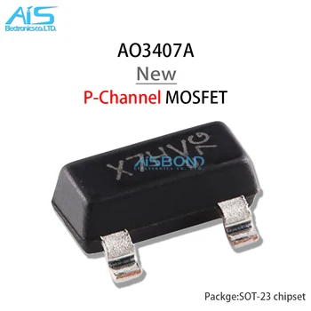  50Pcs/Lot Naujas AO3407A SOT-23 30V P-Channel MOSFET