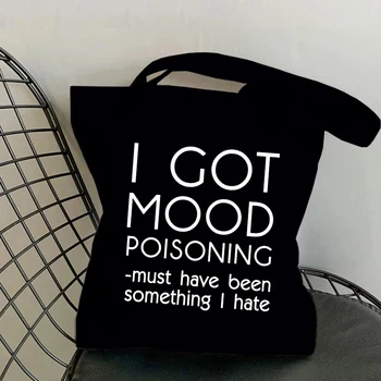  Hot I Got Mood Poisoning Printing Shoulder Bag Women Fashion Canvas Harajuku Bag Black White Handbag