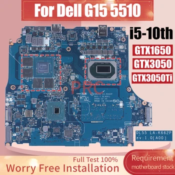  LA-K662P For DELL G15 5510 Laptop Pagrindinė plokštė i5-10th GTX1650 GTX3050 GTX3050Ti 0NWP76 0FK7C3 0WCM79 0983D5 Knyginis kompiuteris Pagrindinė plokštė
